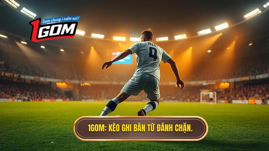 Kèo cược đội ghi bàn từ tình huống đánh chặn