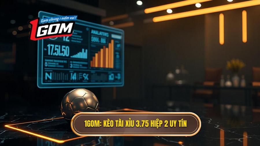 Kèo tài xỉu 3.75 hiệp 2