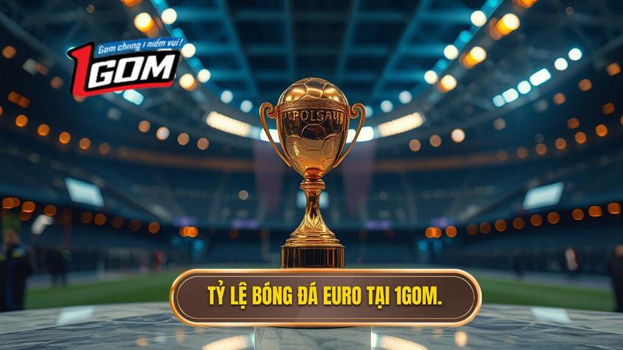 Tỷ lệ bóng đá euro